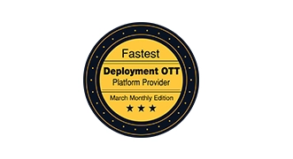 Fastest Deployment OTT Platform Provider